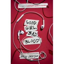 Good Girl, Bad Blood: The...
