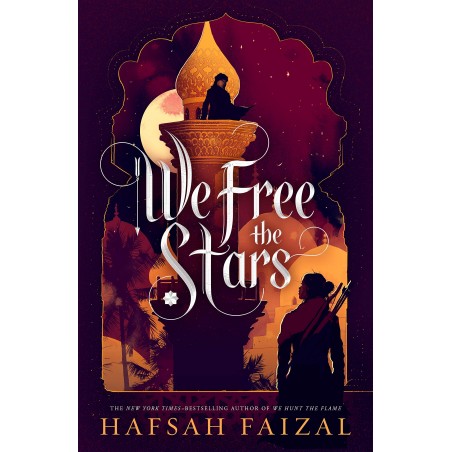 We Free the Stars (Sands of Arawiya Book 2)