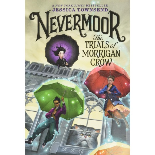 nevermoor the trials of morrigan crow book 1