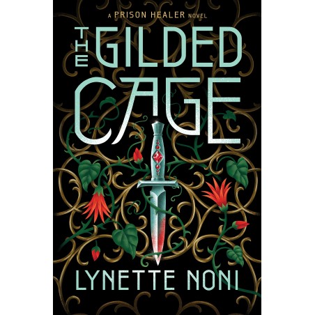 The Gilded Cage ( The Prison Healer )