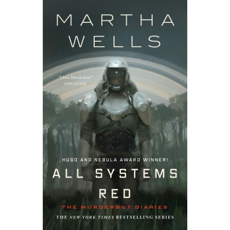 All Systems Red (The Murderbot Diaries, 1)