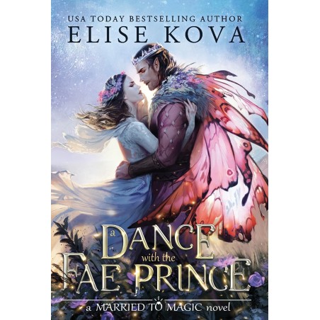 A Dance with the Fae Prince (Married to Magic)