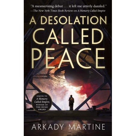A Desolation Called Peace (Teixcalaan, 2)