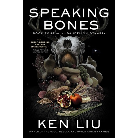 Speaking Bones (4) (The Dandelion Dynasty)