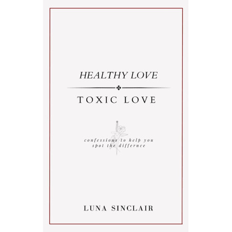Healthy Love | Toxic Love