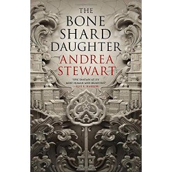 The Bone Shard Daughter (...
