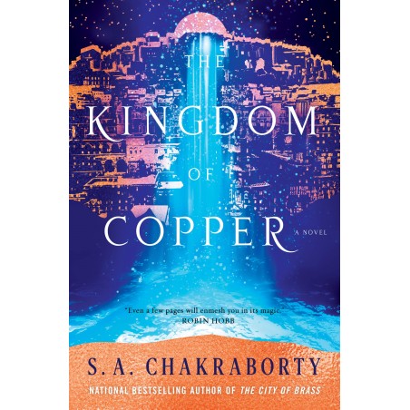 The Kingdom of Copper ( Daevabad Trilogy, 2 )